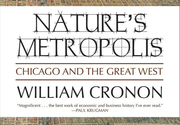 A Couple Thoughts on "Eaters" and a Review of "Nature's Metropolis" by William Cronon